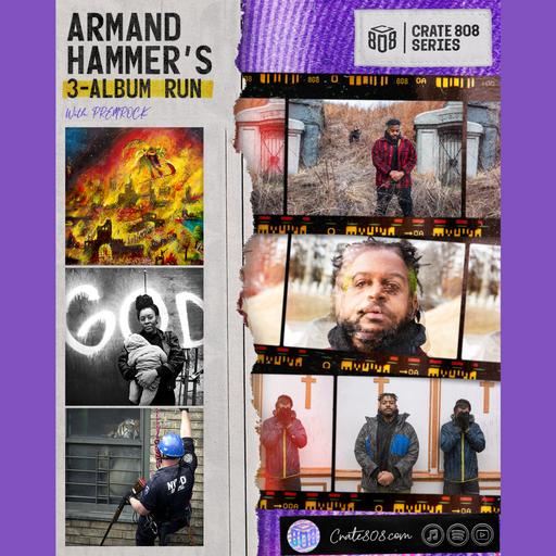 Armand Hammer 3-Album Run w/ PremRock | Ep. 187