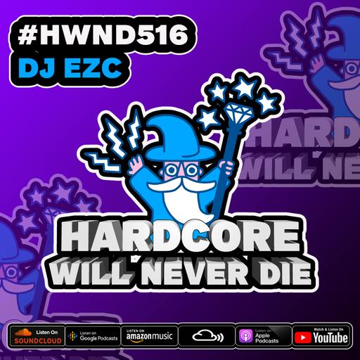516 Hardcore Will Never Die