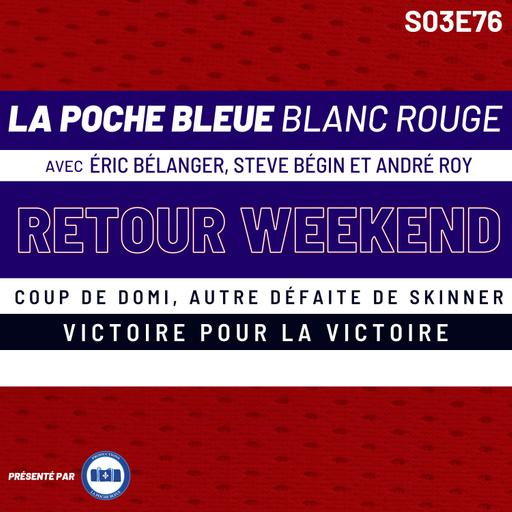 2e ronde séries LNH - La Poche Bleue Blanc Rouge - S03É76