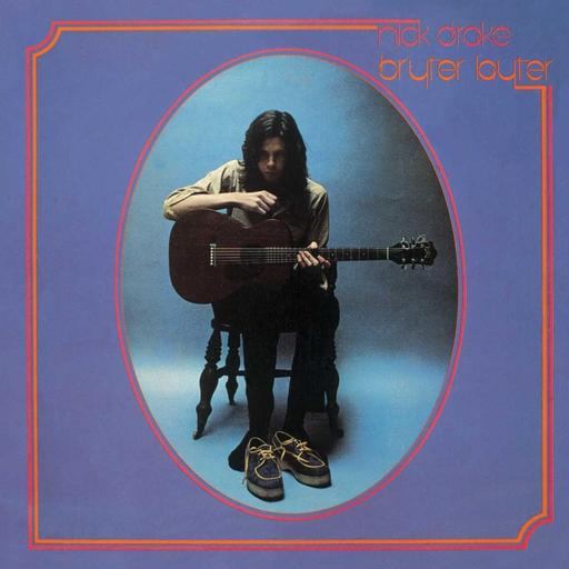 160: Nick Drake - Bryter Layter (1971)