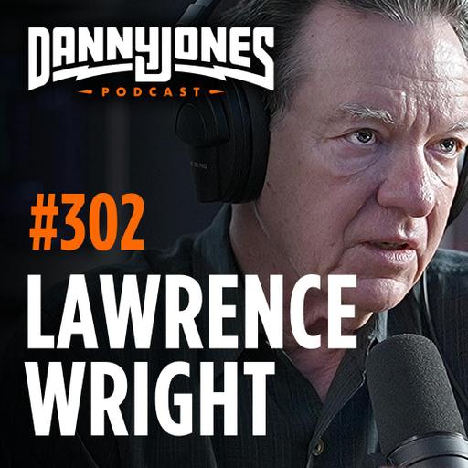 #302 - Cult Investigator: Satanic Rituals, Scientology & Israel-Palestine | Lawrence Wright