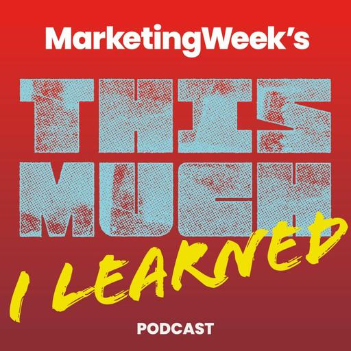 This Much I Learned: M&S’s marketing directors on remaining consistent in the brand’s transformation