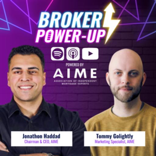 Broker Power-Up Podcast – Episode 13