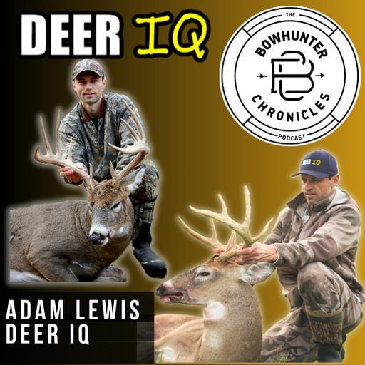 Maximizing Your First Hunts for Better Outcomes - Adam Lewis - Deer IQ