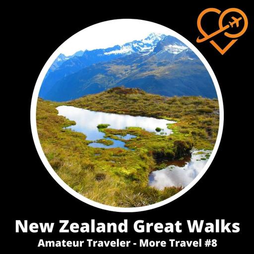 MT8 - New Zealand Great Walks