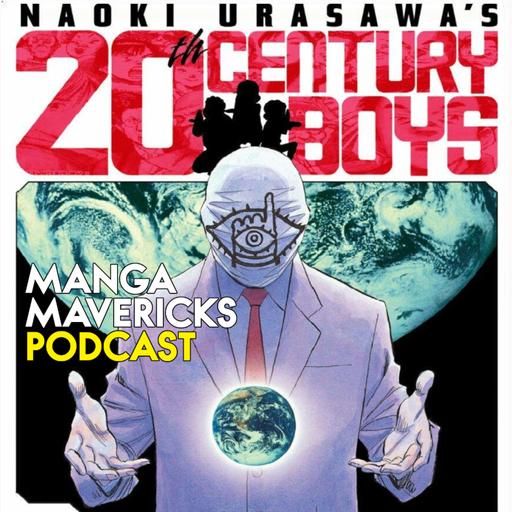 EP. 244: 20th Century Boys