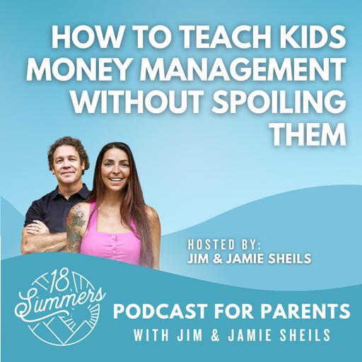 How to Teach Kids Money Management Without Spoiling Them