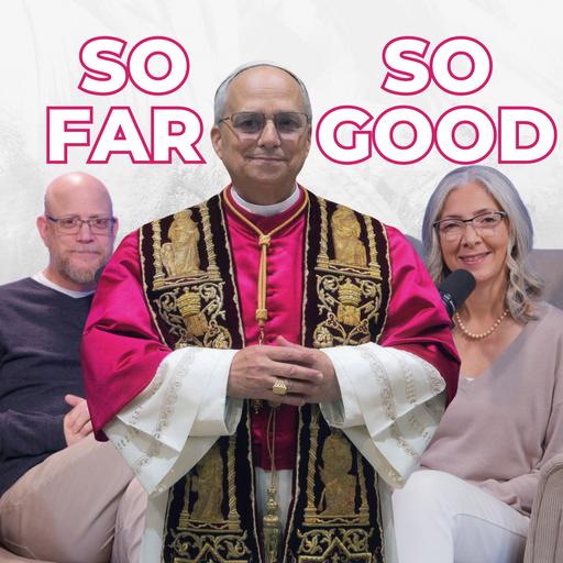 RA #930: Why We're Hopeful About Pope Leo XIV