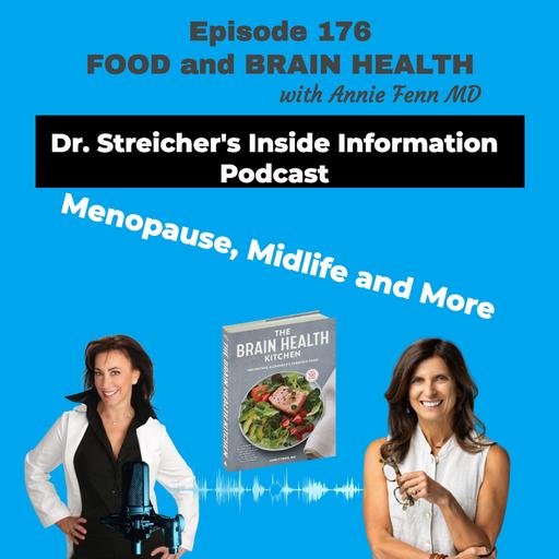 S4 Ep176: FOOD and BRAIN Health with Dr. Annie Fenn