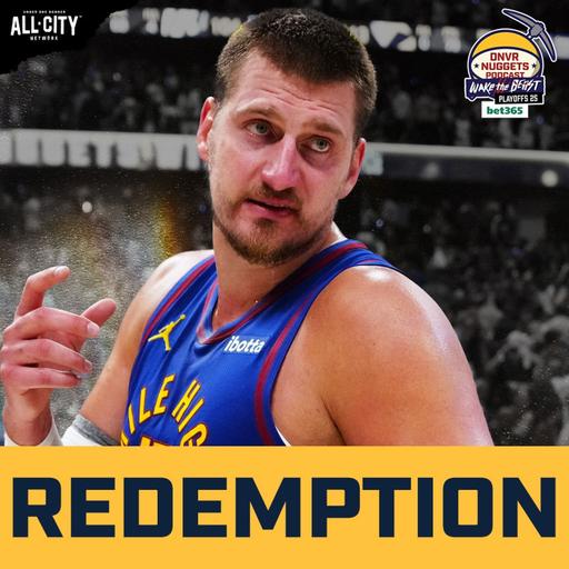 The Denver Nuggets Blueprint for Redemption in Game 6 | DNVR Nuggets Podcast