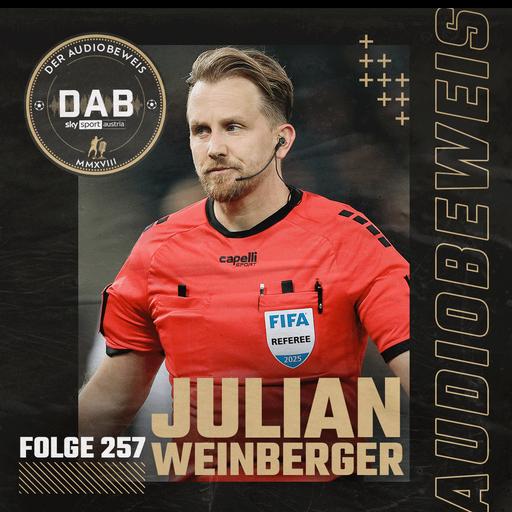 Folge #257 mit Julian Weinberger