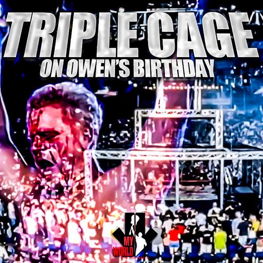 Episode 210: Triple Cage On Owen's Birthday