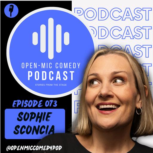 073 - Cats does Comedy with Sophie Sconcia
