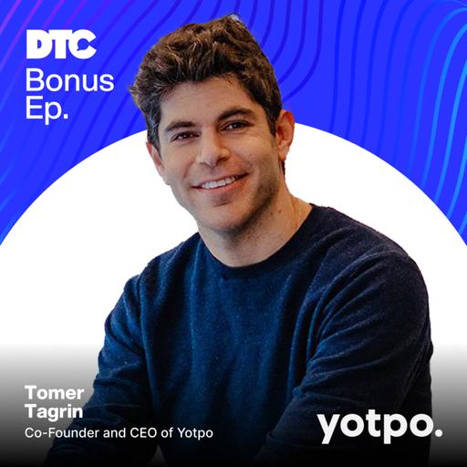 Bonus: Tomer Tagrin on Building a Retention-First Future with Data and Personalization