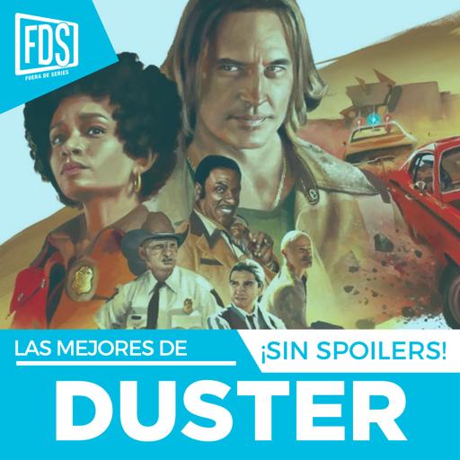Razones para ver: ‘DUSTER', en Max