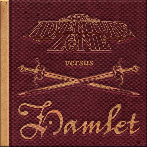 The Adventure Zone Versus Hamlet: Live in Charlotte!