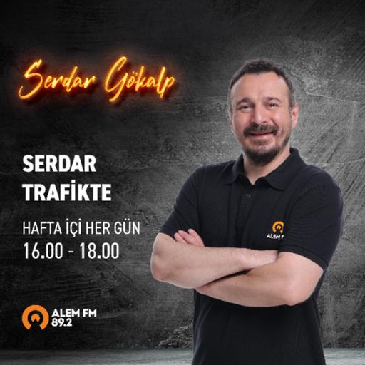 ''Serdar Trafikte'' Serdar Gökalp - 14.05.2025