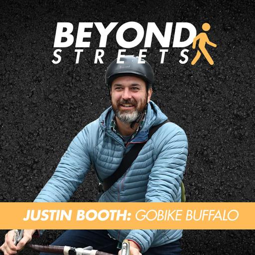 Buffalo, Bikes & Big Vision: Reclaiming Streets with Justin Booth of GoBike Buffalo