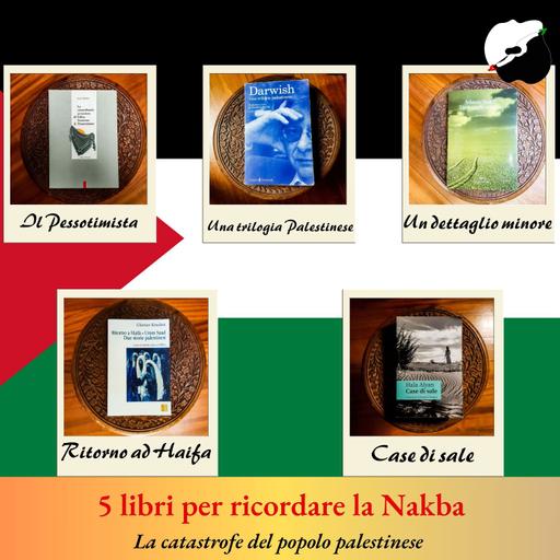 5 libri per ricordare la Nakba, la catastrofe palestinese