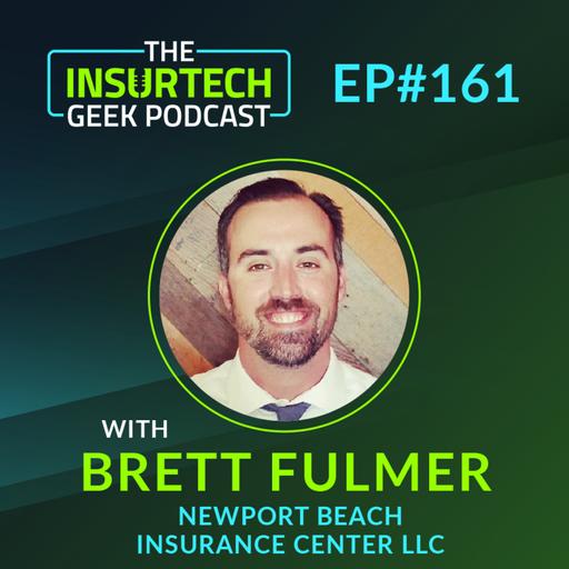 How Tech is Powering the Modern Agent in Licensing, Launching, and Leveling Up - Brett Fulmer from Newport Beach Insurance Center LLC