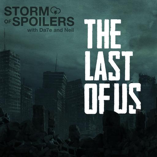 The Last of Us: S2, E5 - "Feel Her Love"