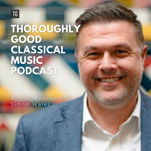 202: Bristol Beacon CEO Simon Wales