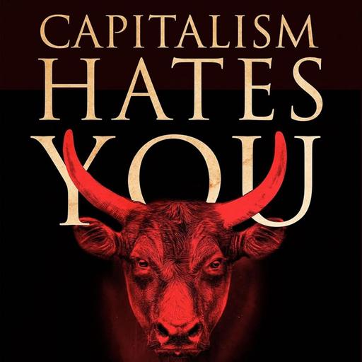 Capitalism Hates You: Marxism and The New Horror Film w/ Joshua Gooch
