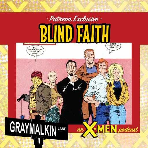 Bonus Patreon Release: Blind Faith! With Ruthanne Price and Charles Bush!