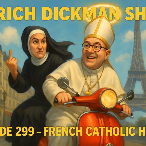 Episode 299 - French Catholic Halo