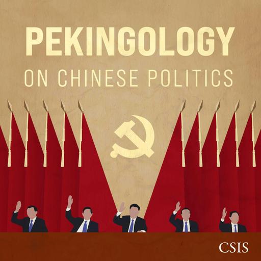 China Across CSIS: PRC Leadership Decisionmaking with Mr. Jon Czin
