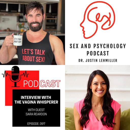 Episode 397: Interview With The Vagina Whisperer