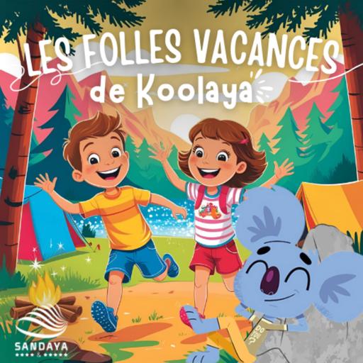 EP03 - Les folles vacances de Koolaya