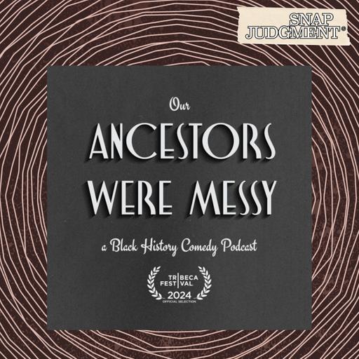 A Love Story for the Ages! from Our Ancestors Were Messy