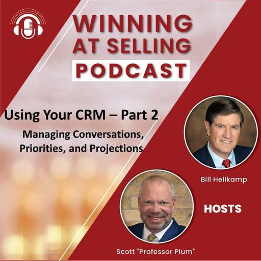 May 2025 - Using Your CRM - Part Two