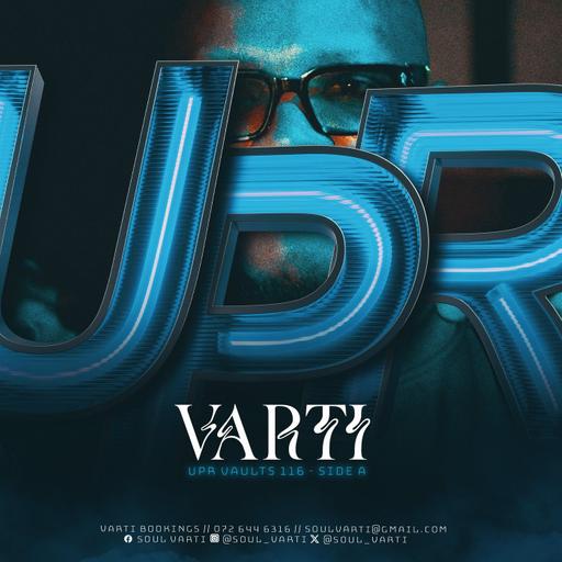 VARTI Presents: UPR Vaults Vol. 116 (SIDE A)