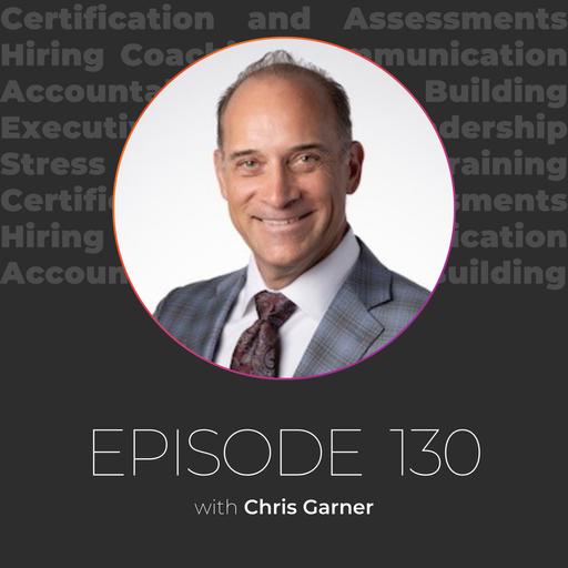 Whistles and Wisdom: Life and Leadership Lessons with Chris Garner