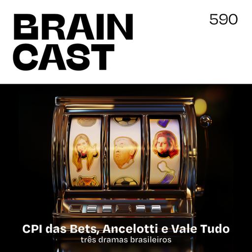 CPI das Bets, Ancelotti e Vale Tudo: três dramas brasileiros