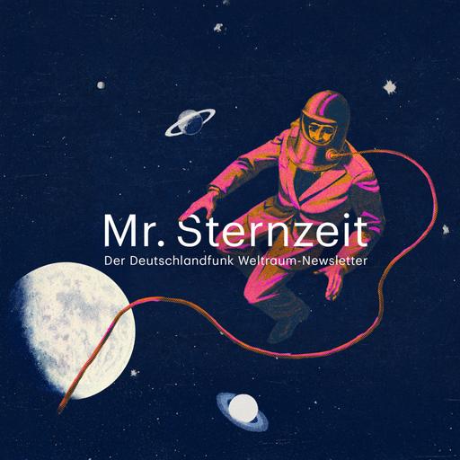 Die Sternzeit empfiehlt - Mr. Sternzeit - Der Weltraum-Newsletter