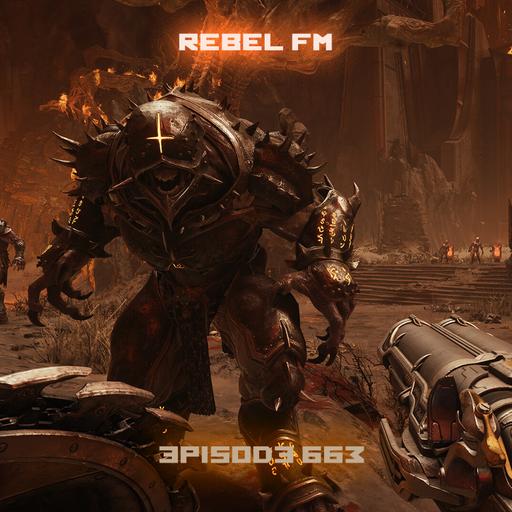 Rebel FM Episode 663 - 05/16/2025