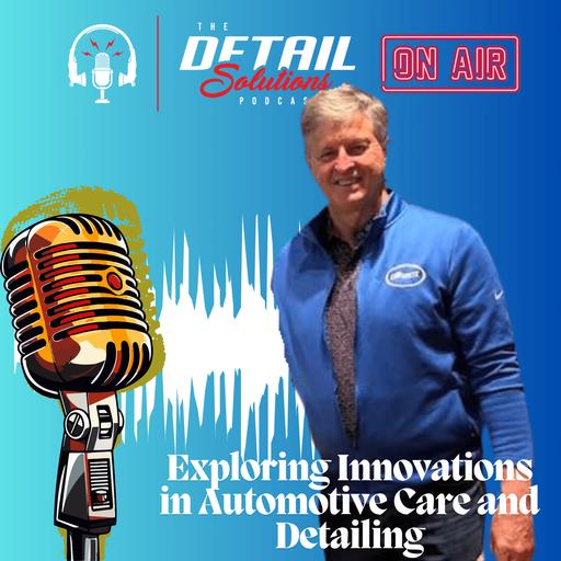 Exploring Innovations in Automotive Care and Detailing