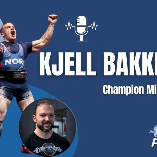 Kjell Bakkelund: Champion Mindset