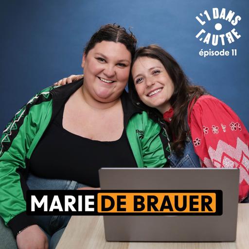 L'1 dans l'Autre avec Marie de Brauer 🎥