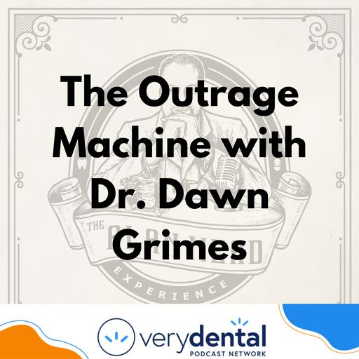AME: The Outrage Machine with Dr. Dawn Grimes