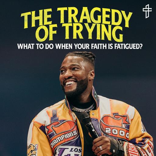 The Tragedy Of Trying // Mustard: The Seed That Can Change Everything (Part 4) // Michael Todd