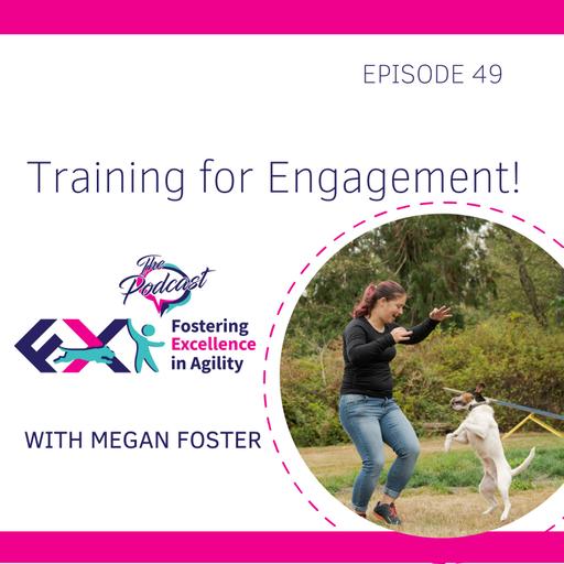 Training for Engagement