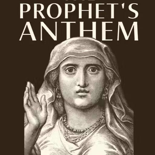 Michelle Knight – The Prophet’s Anthem