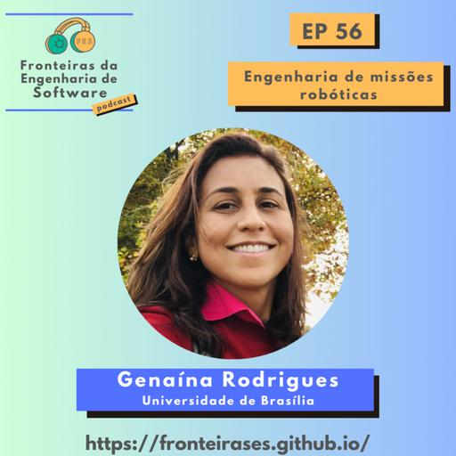 Engenharia de missões robóticas, com Genaína Rodrigues (UnB)