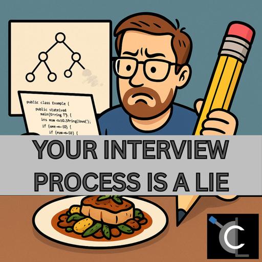 Your Interview Process is a Lie | Chaos Lever