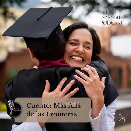 248 Cuento: Más Allá de las Fronteras