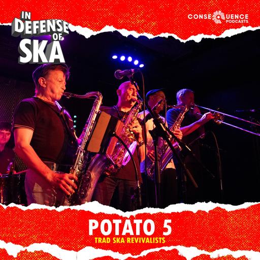 The beginning of a global trad ska revival: Potato 5